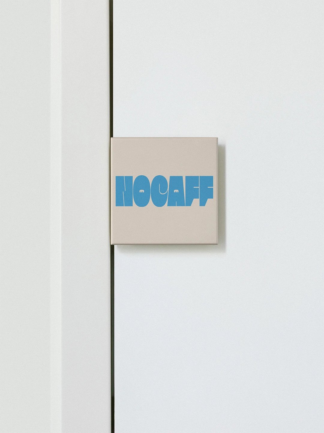 Nocaff Door Sign